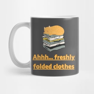 Ahhh... Freshly folded clothes Mug